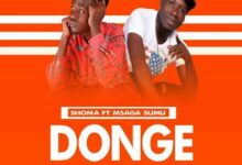 Audio: Shoma Ft. Msaga Sumu – Donge (Mp3 Download) - KibaBoy