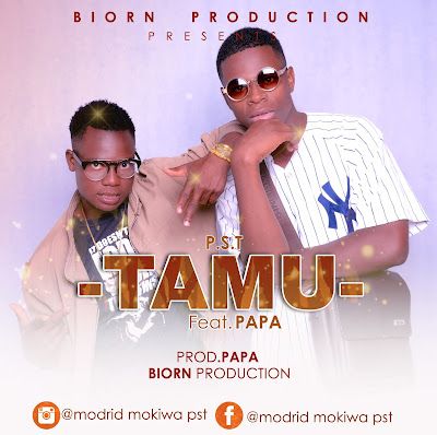 Audio: PST ft Papa - Tamu (Mp3 Download) - KibaBoy