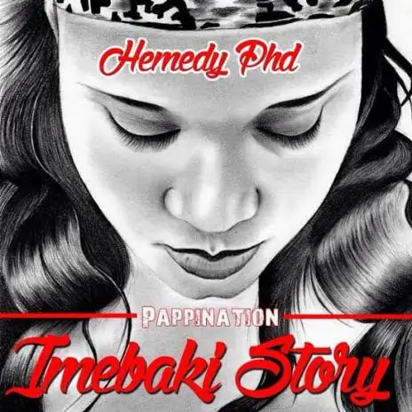 Audio: Hemedy Phd - Imebaki Story (Mp3 Download)