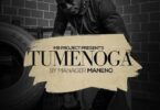 Audio: Manager Maneno – Tumenoga (Mp3 Download) - KibaBoy