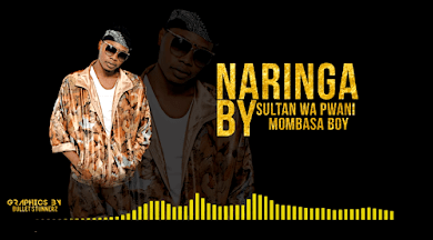 Audio: Sultan Wa Pwani – Naringa (Mp3 Download) - KibaBoy