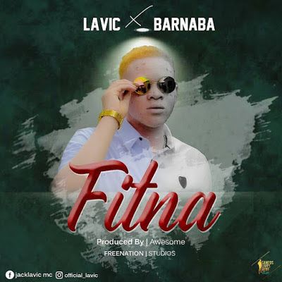 Audio: Lavick Ft. Barnaba - Fitina (Mp3 Download) - KibaBoy