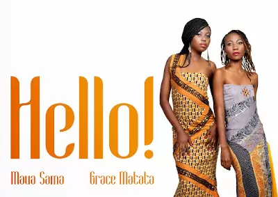 Audio: Maua Sama Ft. Grace Matata - Hello (Mp3 Download)