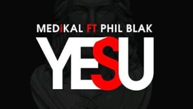 Audio: Medikal Ft. Phil Blak – Yesu (Mp3 Download) - KibaBoy