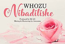 Audio: Whozu – Nibadilishe (Mp3 Download)
