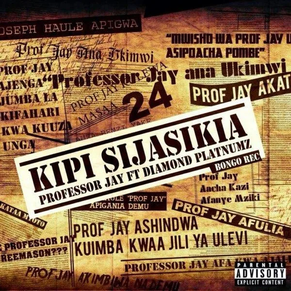 Audio: Professor Jay Ft. Diamond Platnumz - Kipi Sijasikia (Mp3 Download)