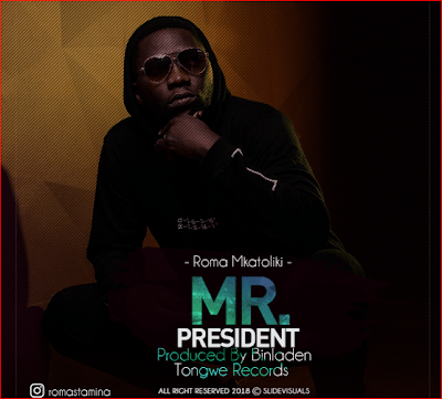 Audio: ROMA - Mr President (Mp3 Download) - KibaBoy