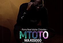 Audio: Roma Ft. Walter Chilambo - Mtoto Wa Kigogo (Mp3 Download)