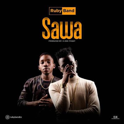 Audio: Ruby Band - Sawa (Mp3 Download) - KibaBoy