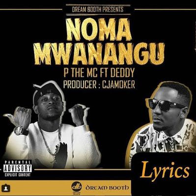 Audio: P Mawenge ft. Deddy - Noma Mwanangu (Mp3 Download) - KibaBoy