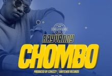 Audio: Rayvanny - Chombo (Mp3 Download) - KibaBoy