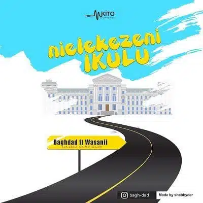Audio: Baghdad – Nielekezeni Ikulu (Mp3 Download)