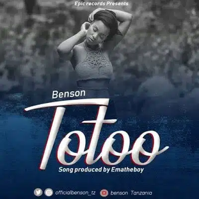 Audio: Benson – Totoo (Mp3 Download)