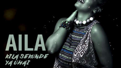 Audio: AILA – Kila Sekunde (Mp3 Download) - KibaBoy