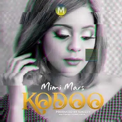 Audio: Mimi Mars - Kodoo (Mp3 Download)