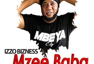 Audio: Izzo Bizness - Mzee Baba (Mp3 Download) - KibaBoy