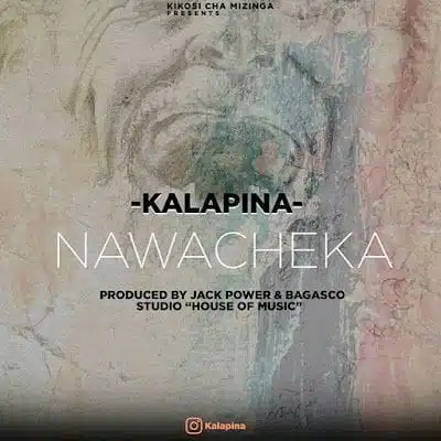 Audio: Kalapina – Nawacheka (Mp3 Download)