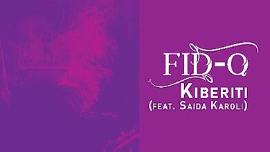 Audio: Fid Q Ft. Saida Karoli - Kiberiti (Mp3 Download)