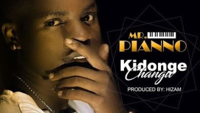 Audio: Mr Pianno – Kidonge Changu (Mp3 Download) - KibaBoy