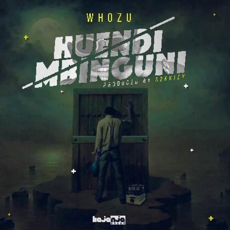 Audio: Whozu - Huendi Mbinguni (Mp3 Download) - KibaBoy