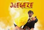 Audio: Yayah Prince – Jilegeze (Mp3 Download) - KibaBoy