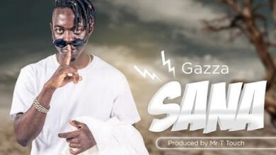 Audio: Gazza – Sana (Mp3 Download) - KibaBoy