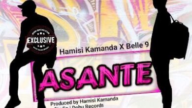 Audio: Hamisi Kamanda Ft. Belle 9 - Asante (Mp3 Download) - KibaBoy