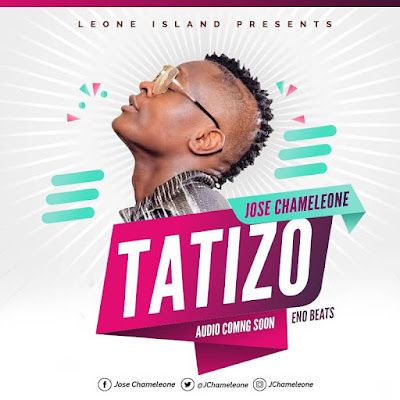 Audio: Jose Chameleone – Tatizo (Mp3 Download) - KibaBoy