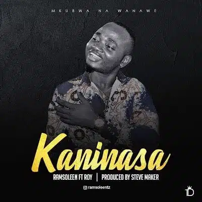 Audio: Ramsoleen Ft. Roy – Kaninasa (Mp3 Download)