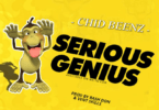 Audio: Chidi Benz - Serious Genius (Mp3 Download) - KibaBoy
