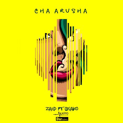 Audio: ZAIID Ft. G Nako - Cha Arusha (Mp3 Download)