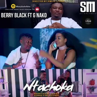 Audio: Berry Black Ft. G Nako - Ntachoka (Mp3 Download)
