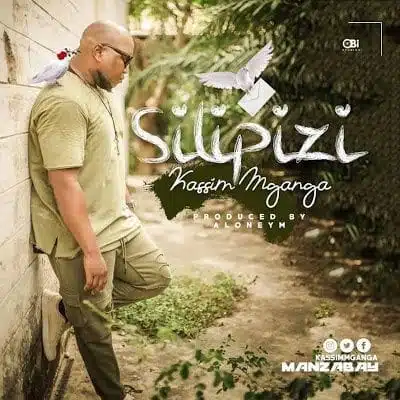 Audio: Kassim Mganga – Silipizi (Mp3 Download)