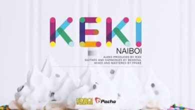 Audio: Naiboi – Keki (Mp3 Download) - KibaBoy