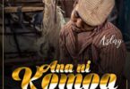 Audio: Aslay - Ananikomoa (Mp3 Download) - KibaBoy