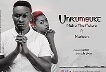 Audio: Motra The Future Ft. Marleen – Unikumbuke (Mp3 Download)