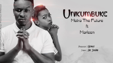 Audio: Motra The Future Ft. Marleen – Unikumbuke (Mp3 Download) - KibaBoy