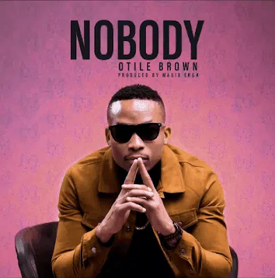 Audio: Otile Brown – Nobody (Mp3 Download)