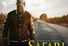 Audio: AY Ft. King Kiki – Safari (Mp3 Download) - KibaBoy