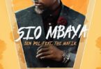 Audio: Ben Pol Ft. The Mafik - Sio Mbaya (Mp3 Download) - KibaBoy