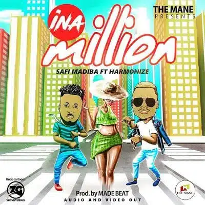 Audio: Safi Madiba Ft. Harmonize - Ina Million (Mp3 Download)