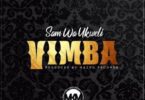 Audio: Sam Wa Ukweli - Vimba (Mp3 Download) - KibaBoy