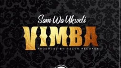 Audio: Sam Wa Ukweli - Vimba (Mp3 Download) - KibaBoy