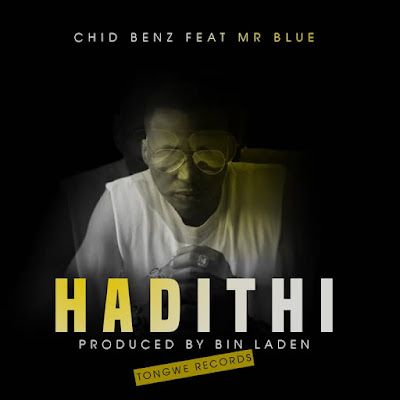 Audio: Chid Benz Ft. Mr Blue - Hadithi (Mp3 Download) - KibaBoy