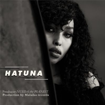 Audio: Malaika – Hatuna (Mp3 Download) - KibaBoy