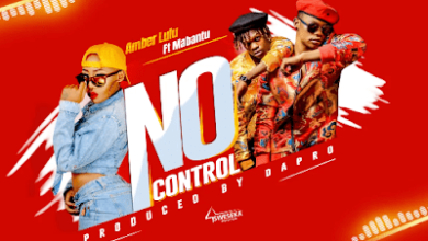 Audio: Amber Lulu Ft. Mabantu - No Control (Mp3 Download) - KibaBoy