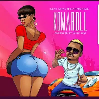 Audio: Seyi Shay X Harmonize - Komaroll (Mp3 Download)