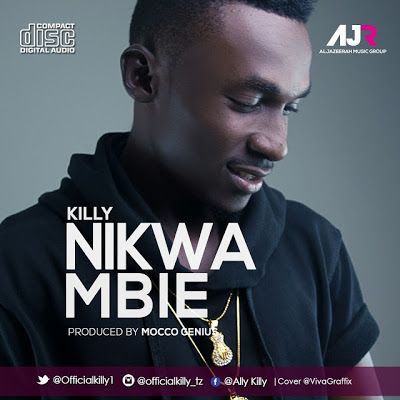 Audio: Killy - Nikwambie (Mp3 Download) - KibaBoy