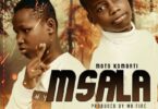 Audio: Motokombati – Msala (Mp3 Download) - KibaBoy