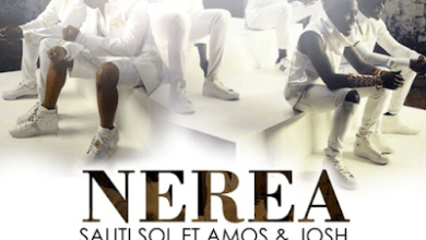 Audio: Sauti Sol Ft. Amos & Josh – Nerea (Mp3 Download) - KibaBoy